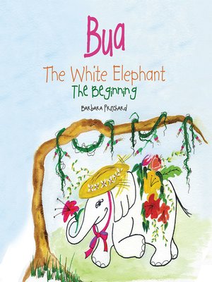 cover image of Bua the White Elephant